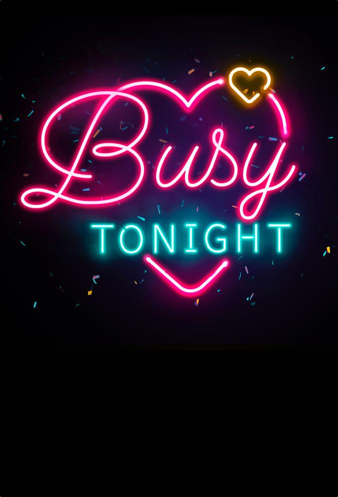Busy Tonight