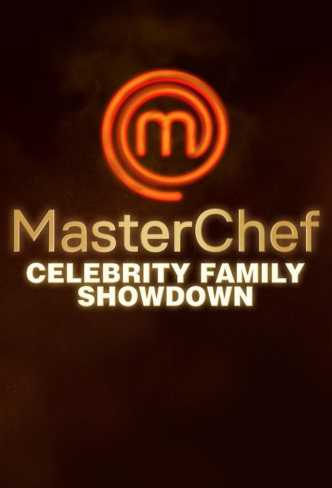 MasterChef Celebrity Family Showdown