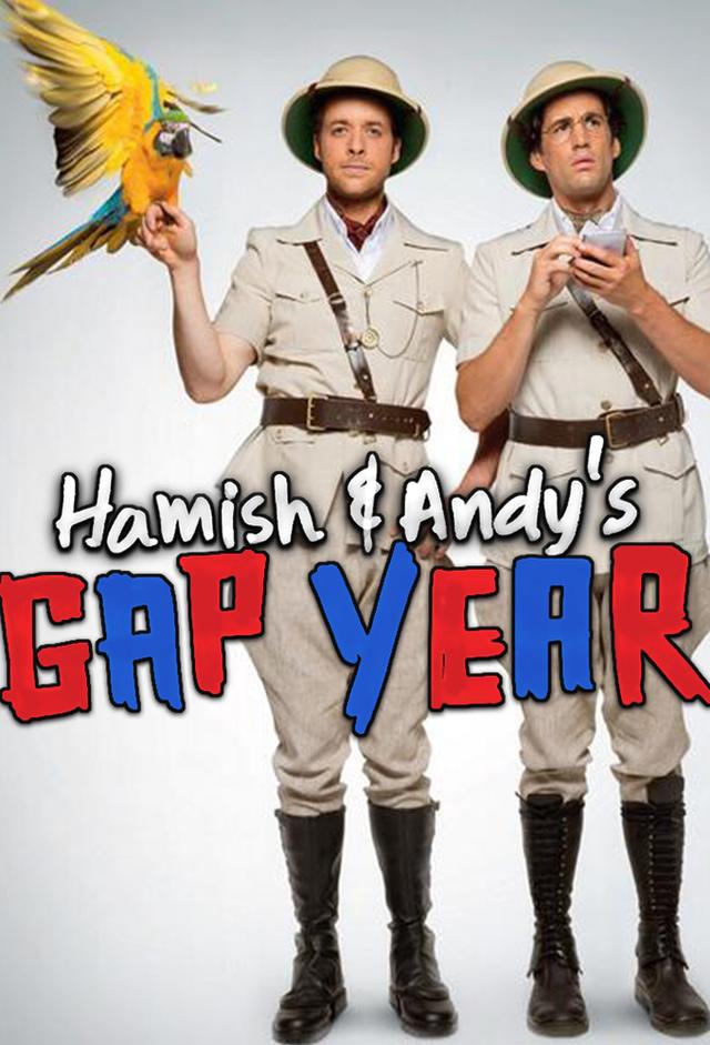 Hamish and Andy's Gap Year