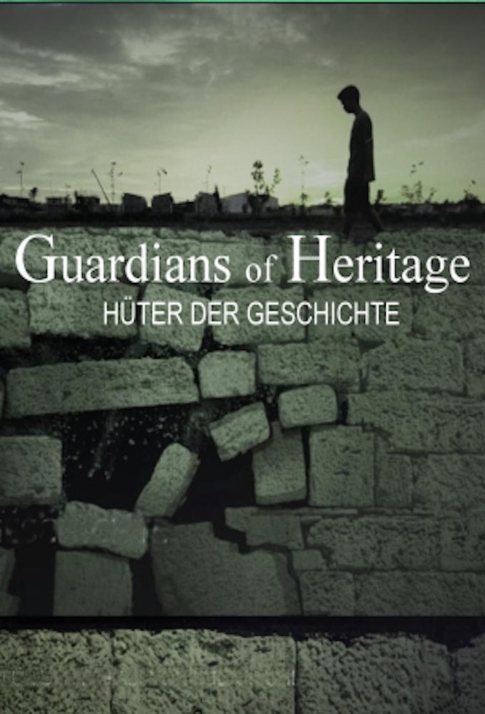 Guardians of Heritage – Die Hüter der Geschichte