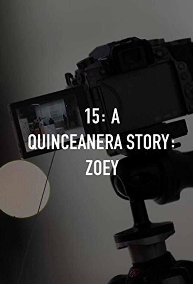 15: A Quinceañera Story