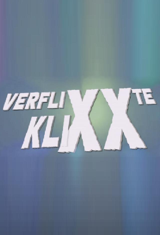 Verflixxte Klixx