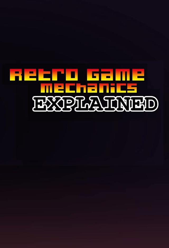 Retro Game Mechanics Explained