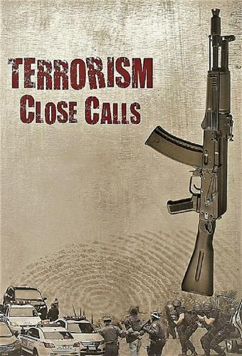 Terrorism Close Calls