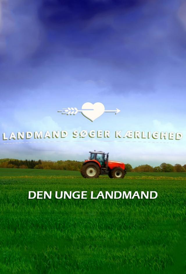 Landmand søger kærlighed den unge landmand