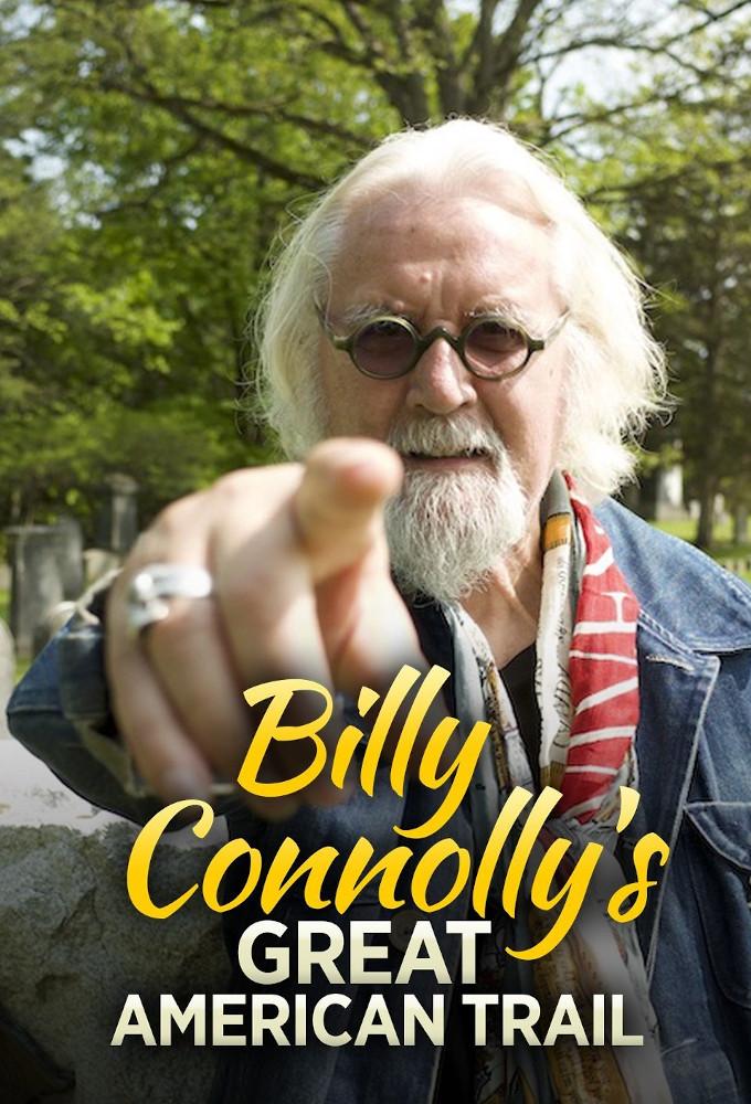 Billy Connolly's Great American Trail