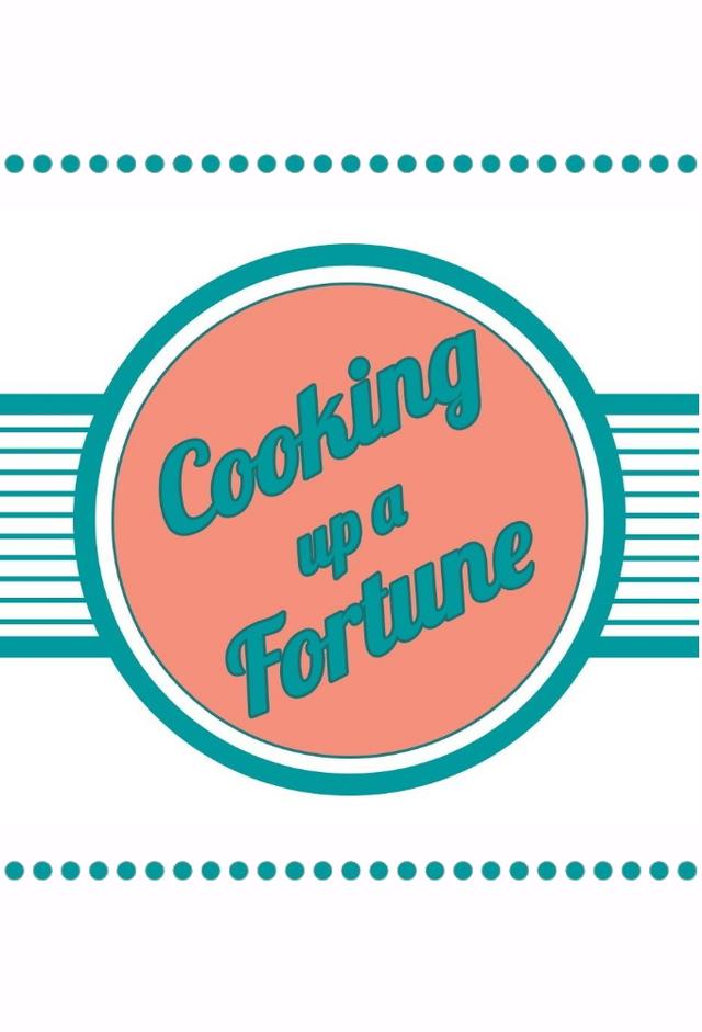 Cooking Up a Fortune