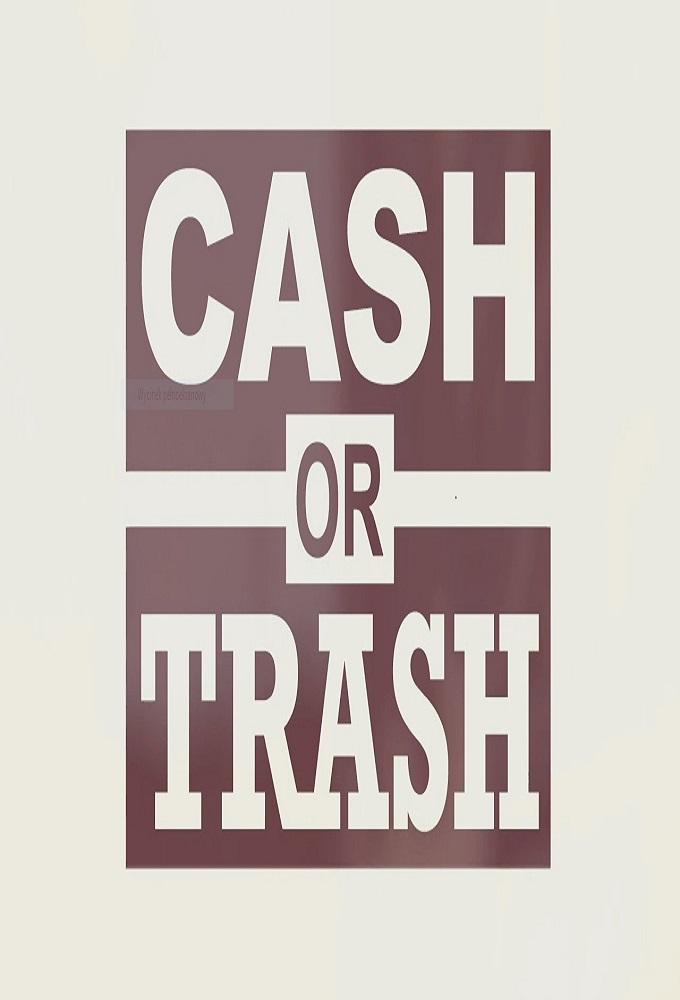 Cash or Trash