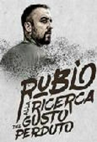 Rubio alla ricerca del gusto perduto