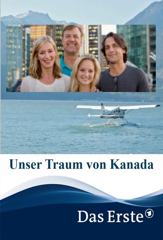 Unser Traum von Kanada