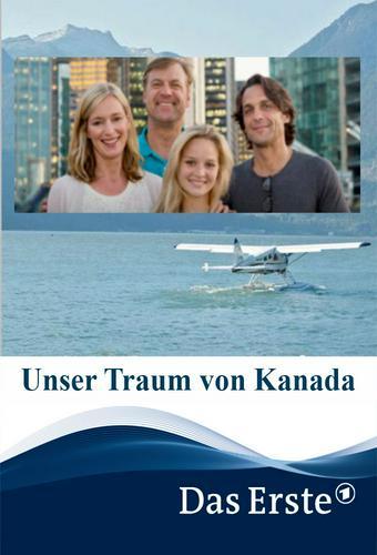 Unser Traum von Kanada