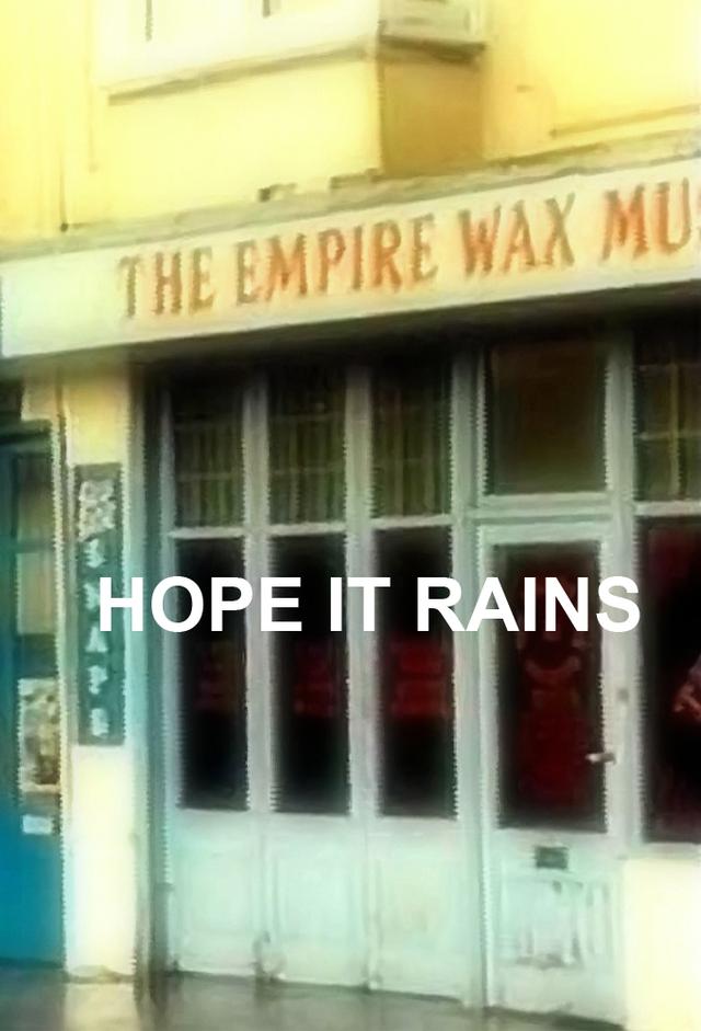 Hope It Rains