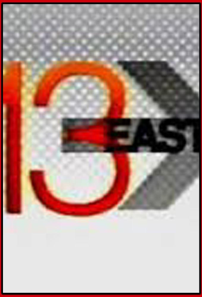 13 East