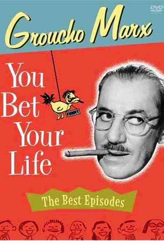 You Bet Your Life