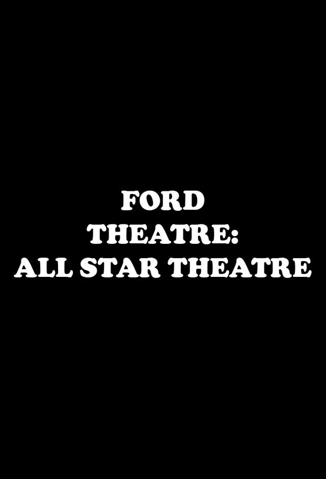 Ford Theatre: All Star Theatre