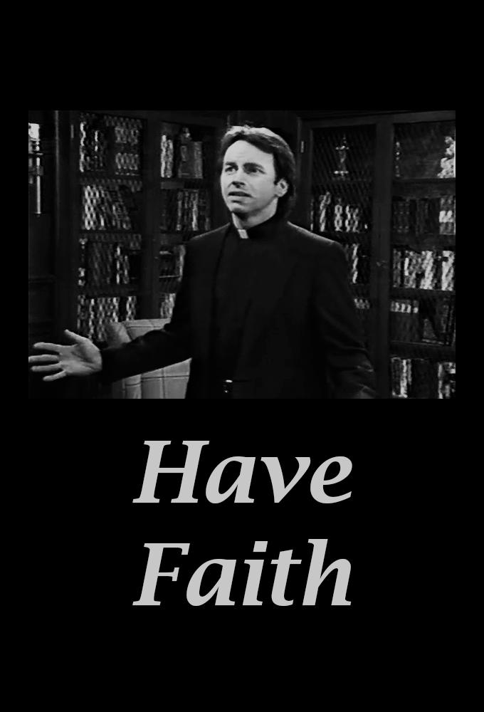 Have Faith