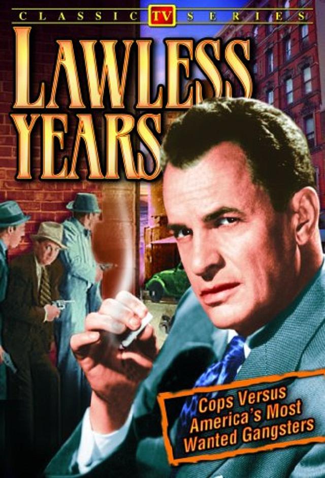 The Lawless Years