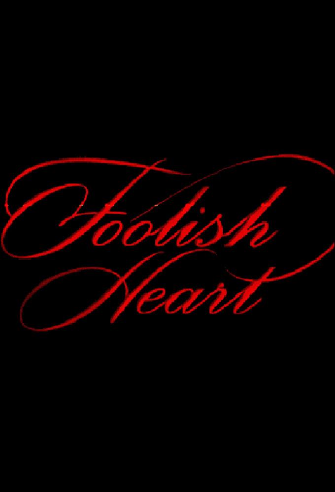 Foolish Heart