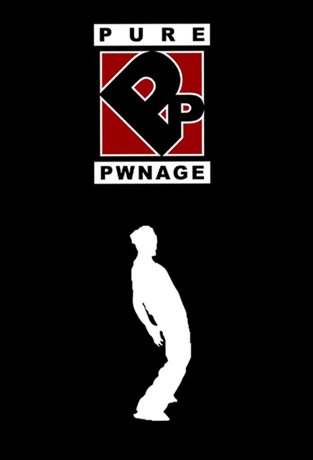 Pure Pwnage