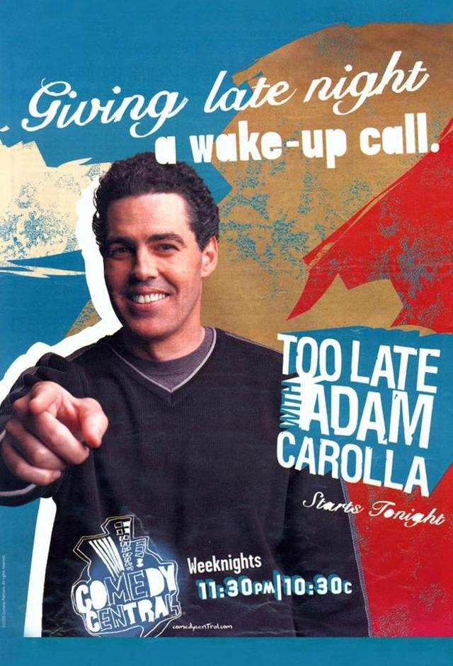 Too Late With Adam Carolla