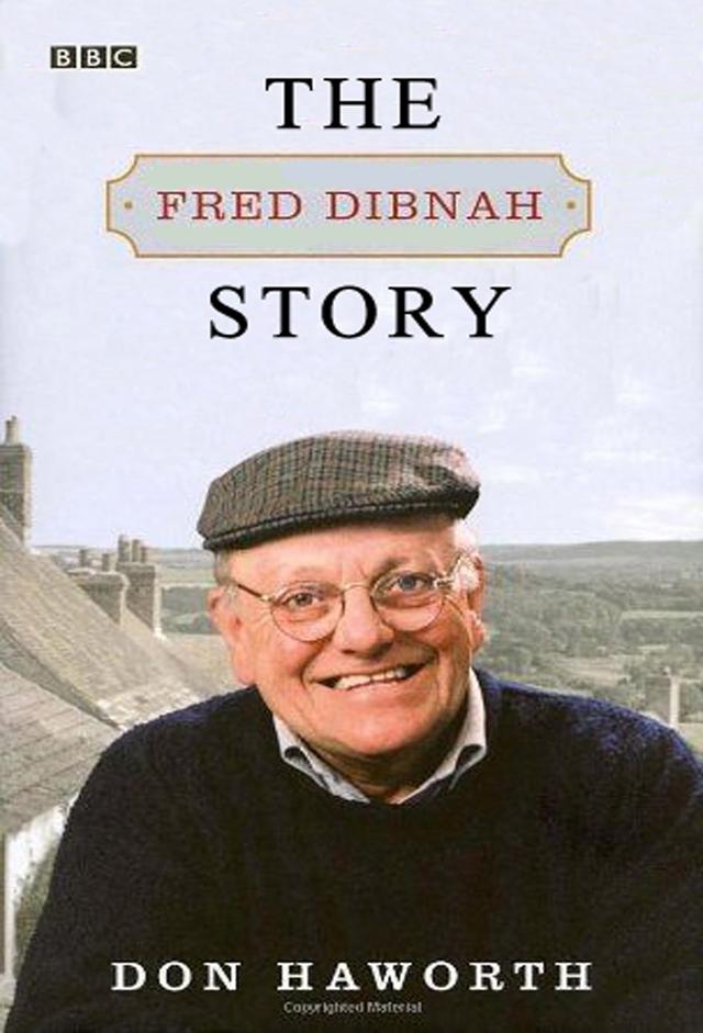 The Fred Dibnah Story