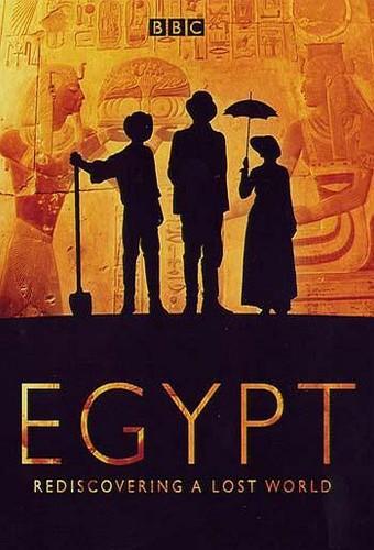 Egypt - Rediscovering a Lost World