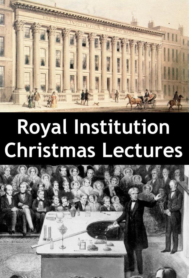 Royal Institution Christmas Lectures