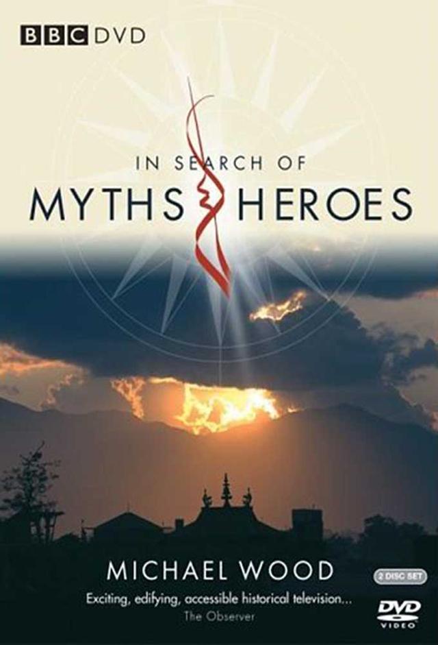 In Search of Myths & Heroes