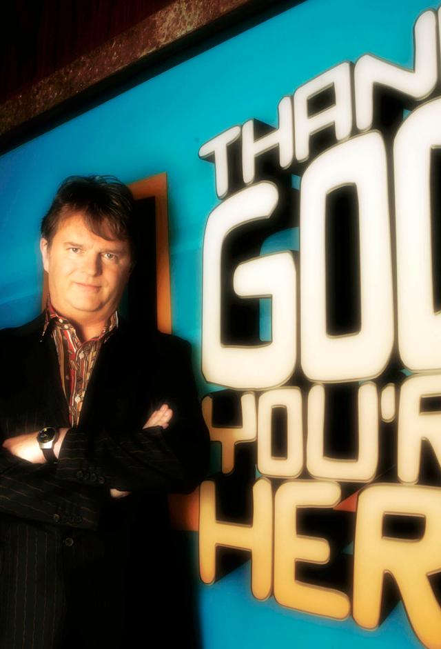 Thank God You're Here (UK)