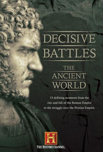 Decisive Battles: The Ancient World