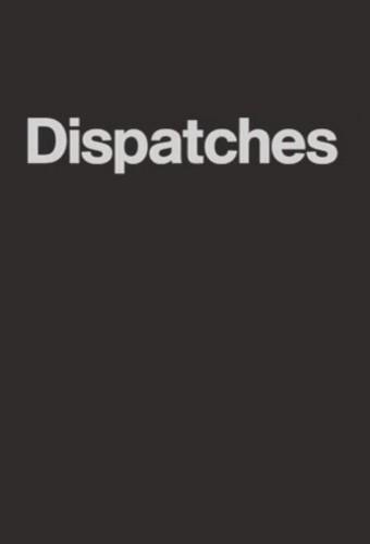 Dispatches