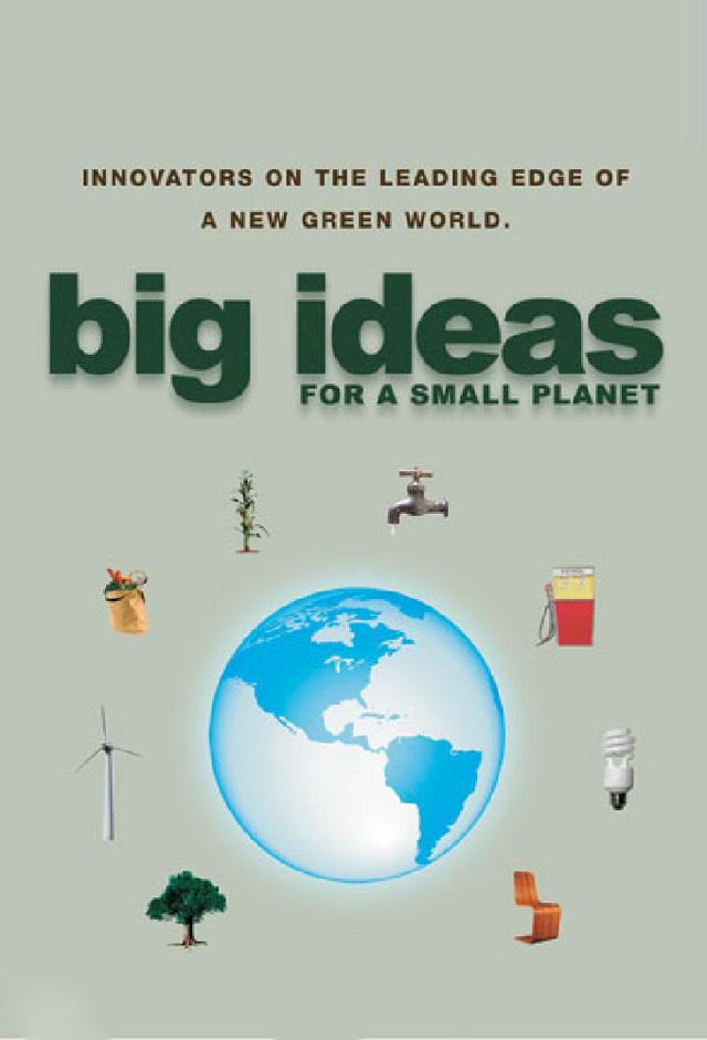 Big Ideas for a Small Planet