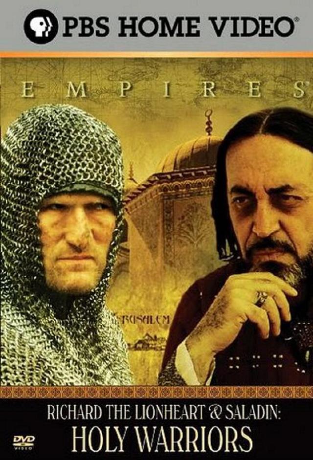 Holy Warriors: Richard the Lionheart & Saladin