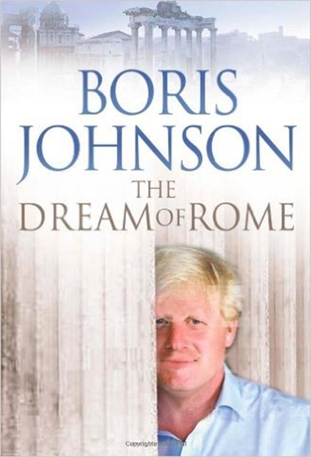 Boris Johnson and the Dream of Rome