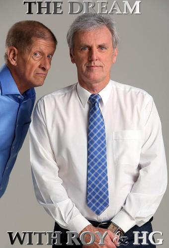 The Dream with Roy and HG