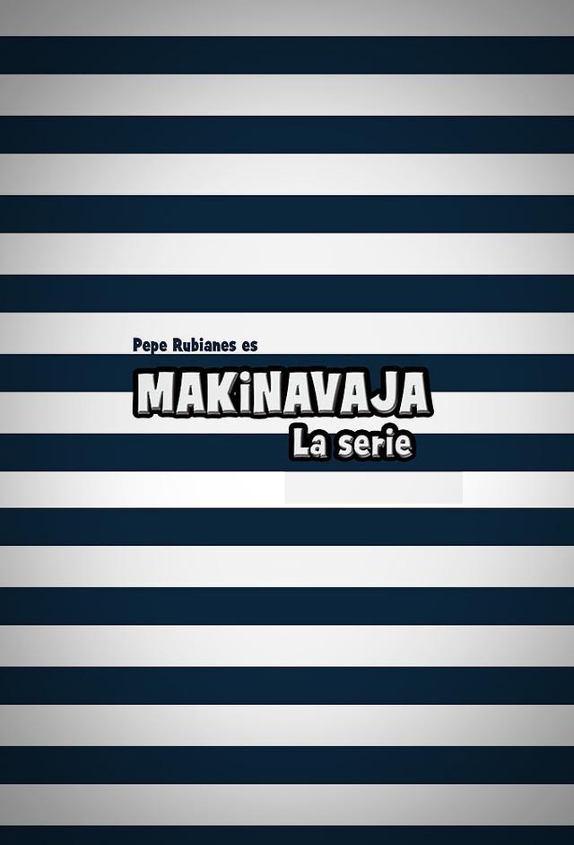Makinavaja: La serie
