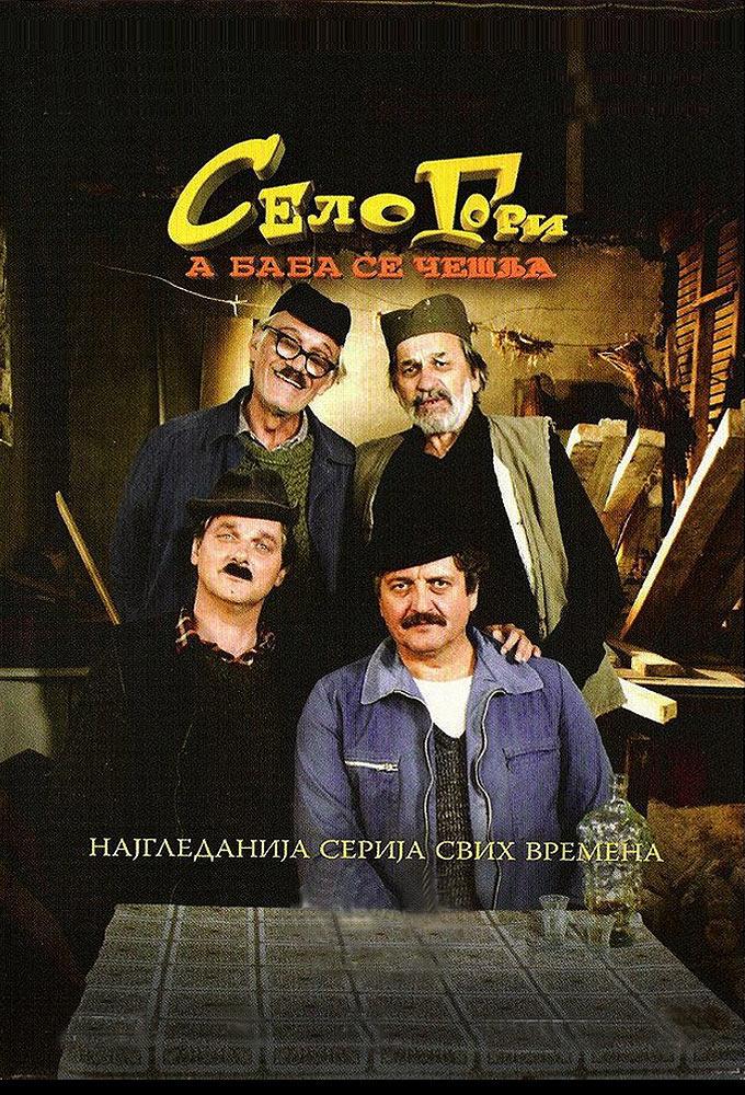 Selo gori a baba se češlja