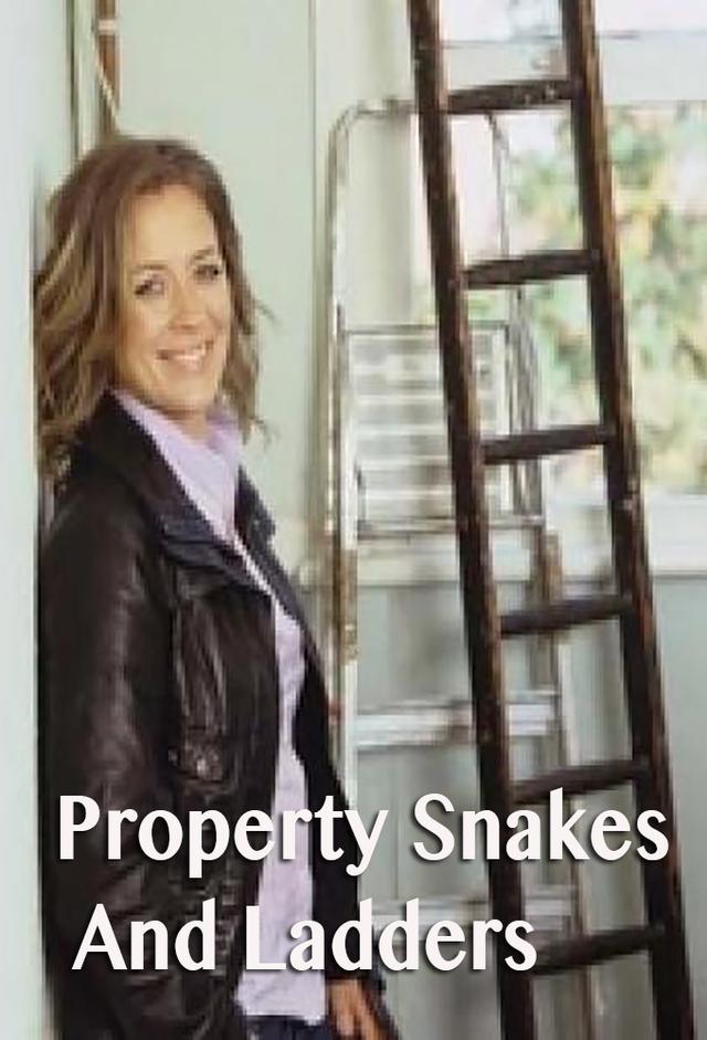 Property Snakes and Ladders