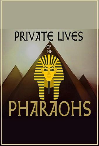 Private Lives of the Pharaohs