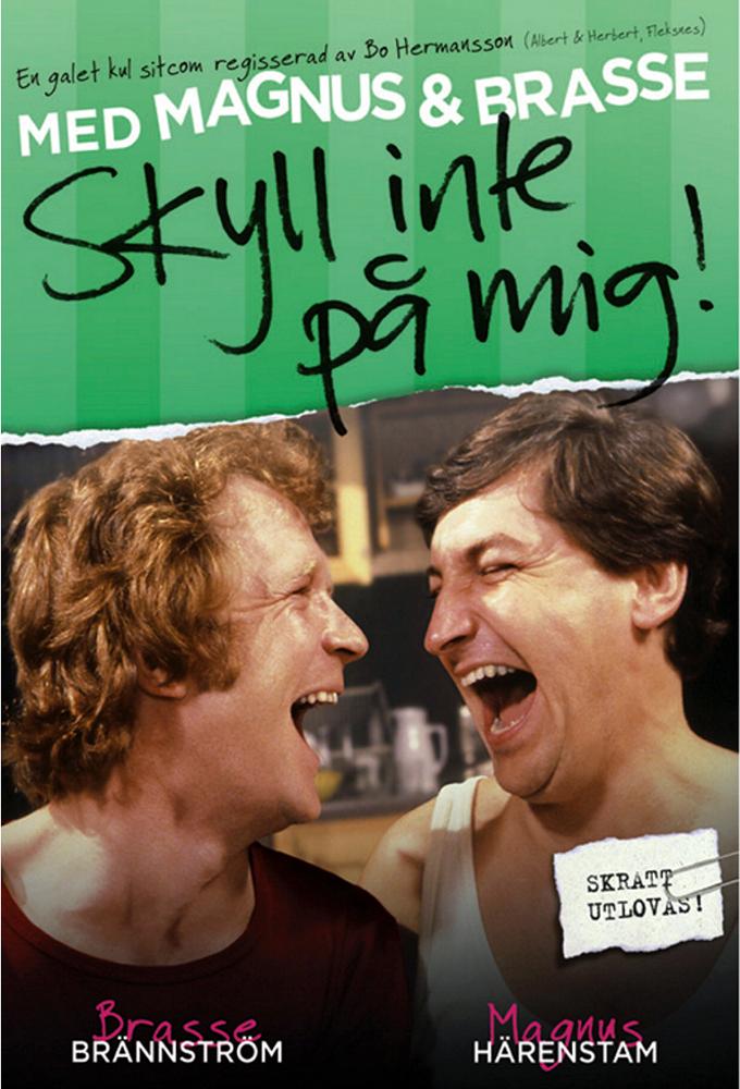 Skyll Inte På Mig
