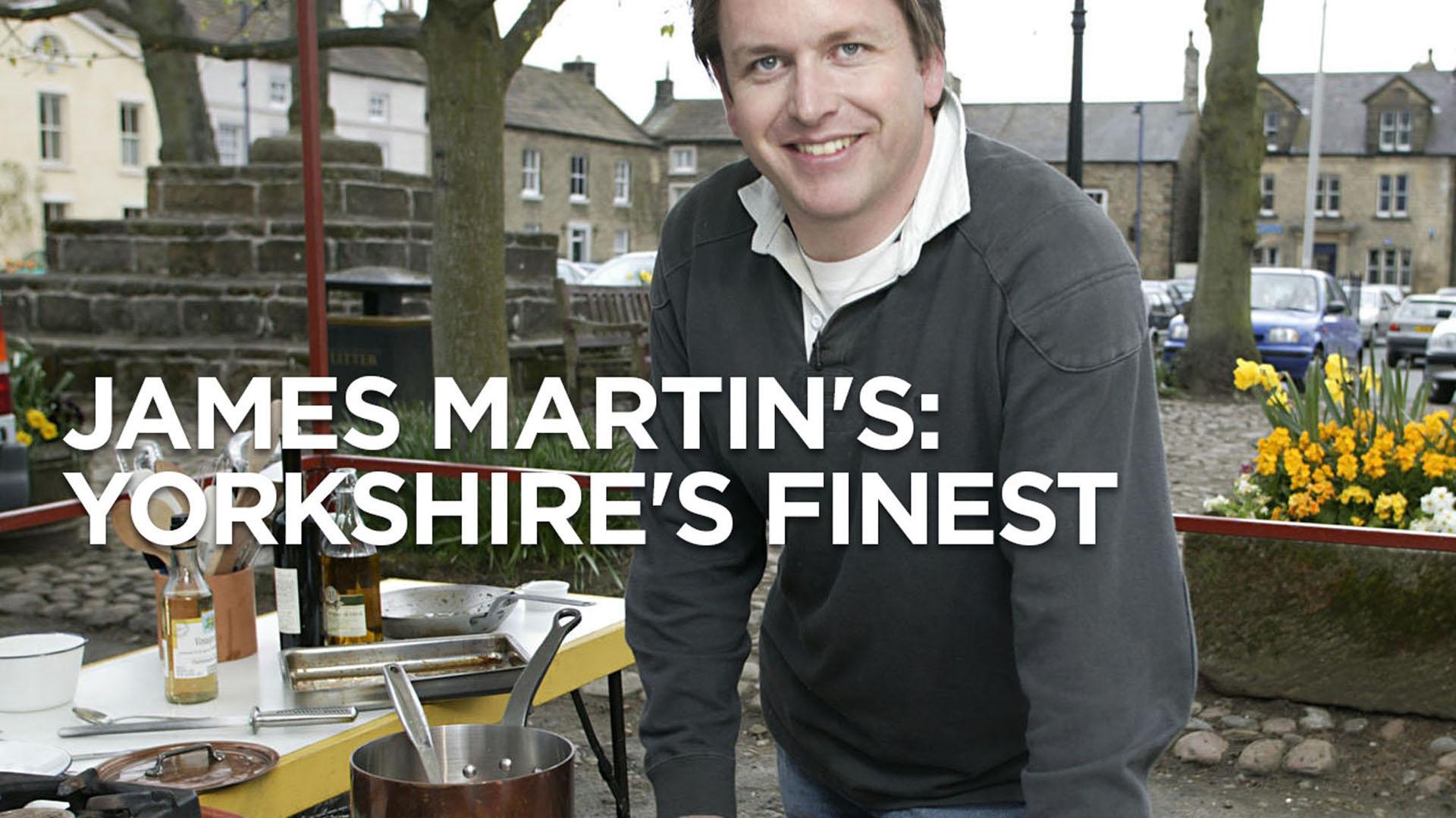James Martin: Yorkshire's Finest