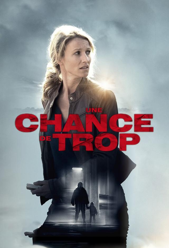 Une chance de trop