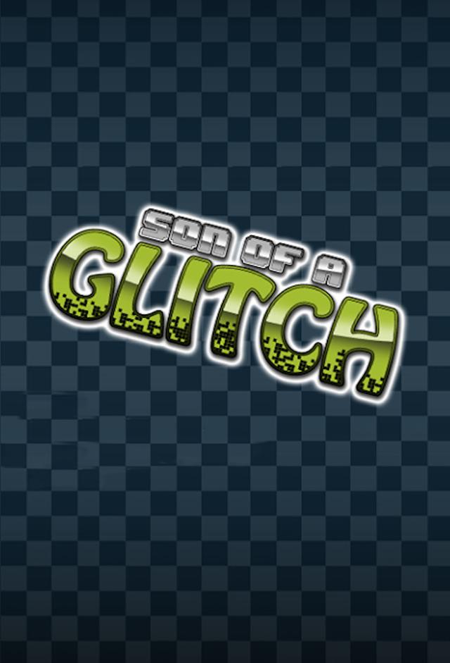 Son of a Glitch