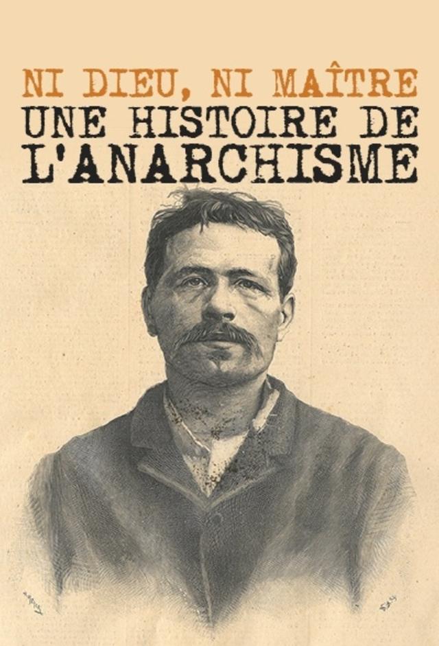 No Gods, No Masters: A History of Anarchism