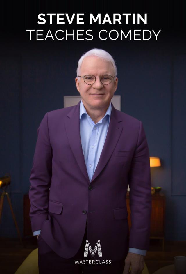 MasterClass: Steve Martin Teaches Comedy