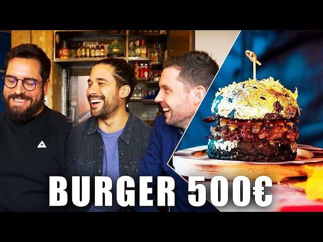Burger à 5€ VS à 500€ avec Jérémy Nadeau et Guillaume Gamand