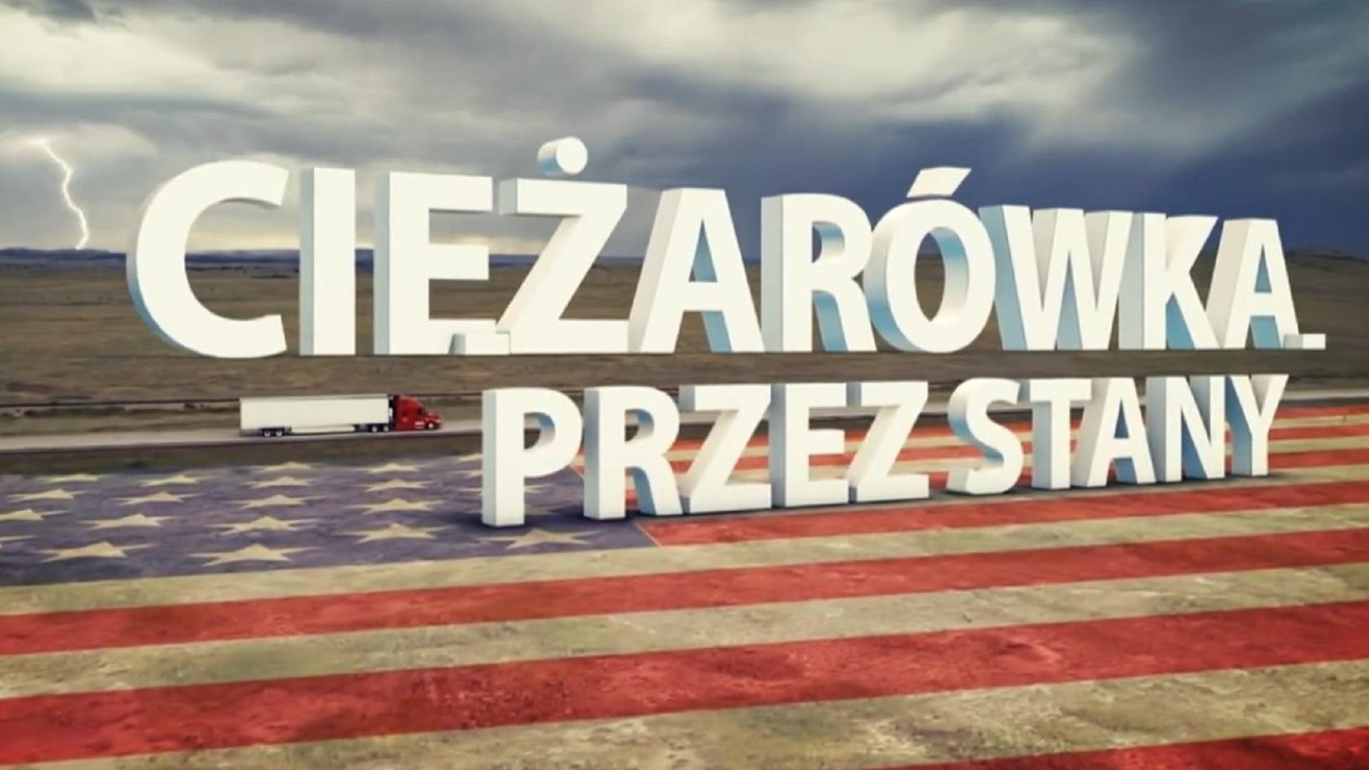 Ciężarówką przez Stany