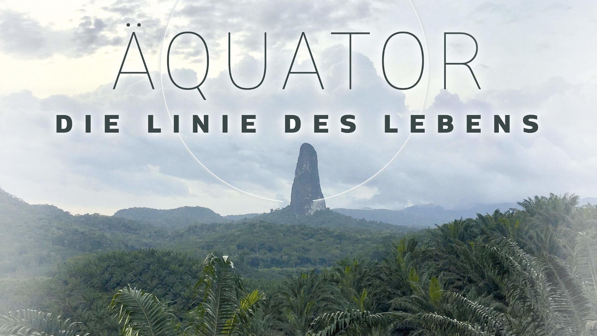 Äquator - Die Linie des Lebens
