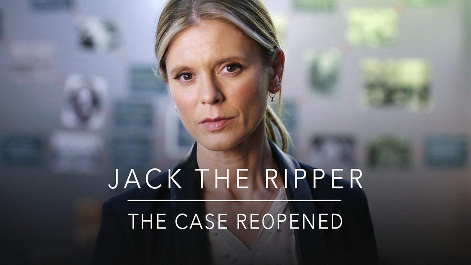 Jack the Ripper - The Case Reopened