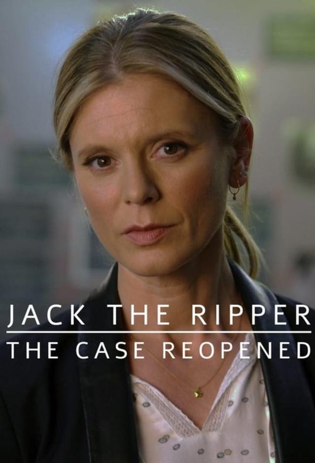 Jack the Ripper - The Case Reopened